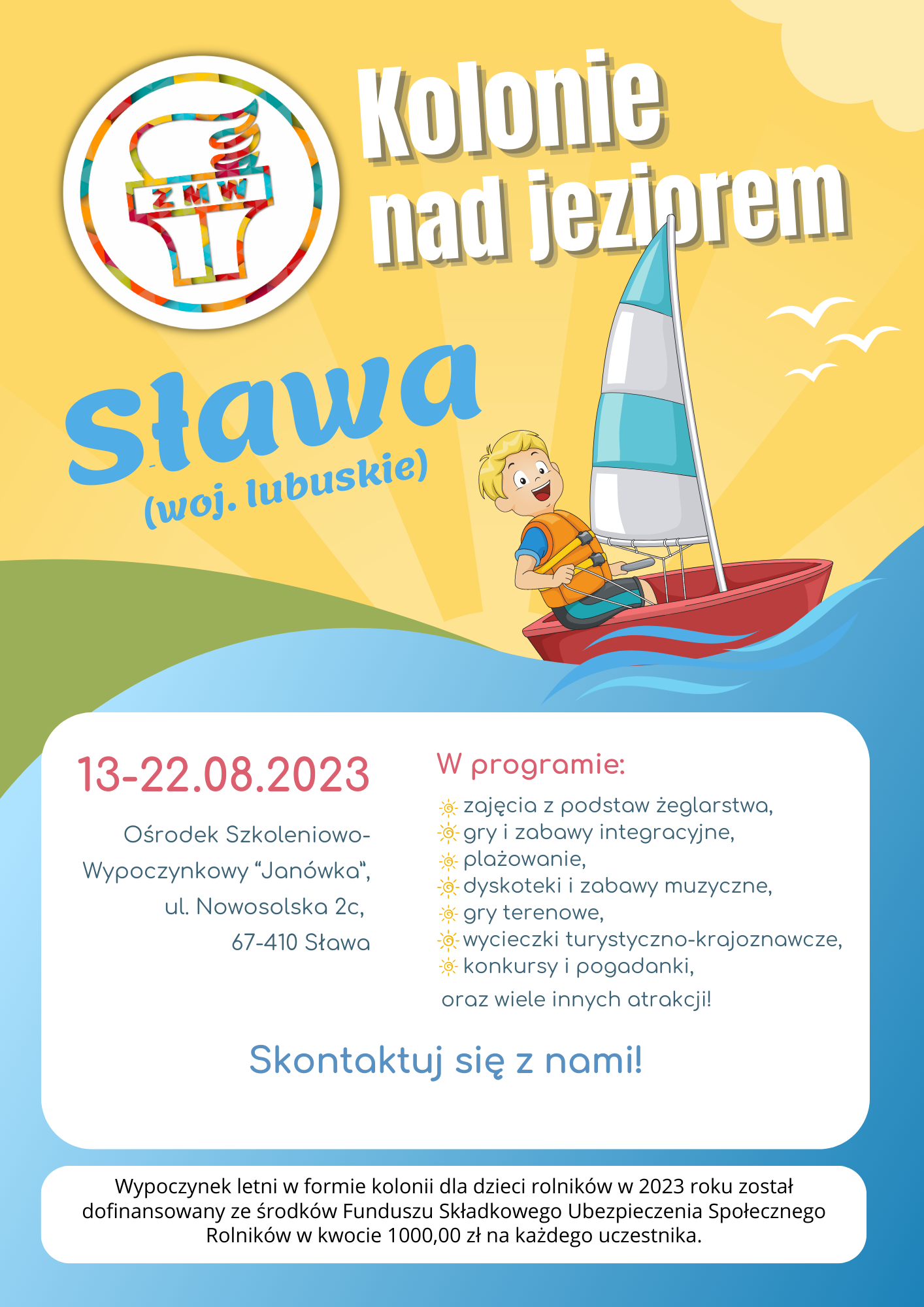 Na żółto-niebieskim plakacie informacje o&nbsp;kolonii