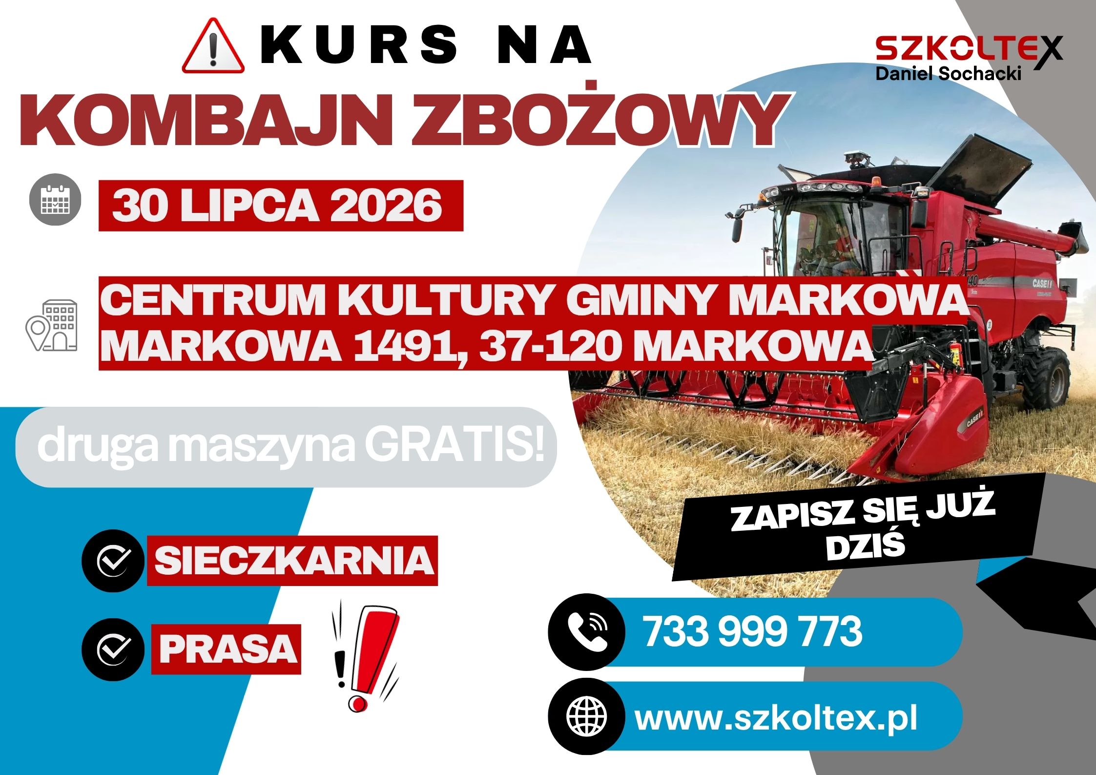 MARKOWA 30 lipca MASZYNY ŻNIWNE