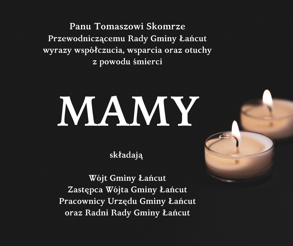 kondolencje współczucia wsparcia oraz otuchy w&nbsp;trudnych chwilach z&nbsp;powodu śmierci MAMY